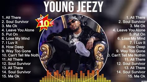 play young jezzy greatest hits.